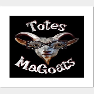 Totes MaGoats McGoats McGotes Wicked Smaht silly hipster goat Massachusetts slang Posters and Art